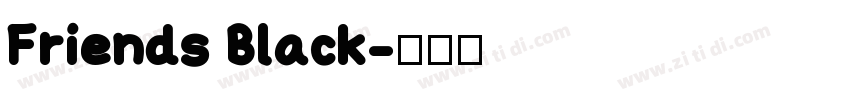 Friends Black字体转换
